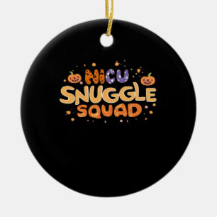 Snuggle Squad NICU Nurse Neonatal Nurse Halloween Ceramic Ornament