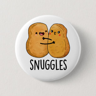 Snuggles Funny Nugget Couple Pun 6 Cm Round Badge