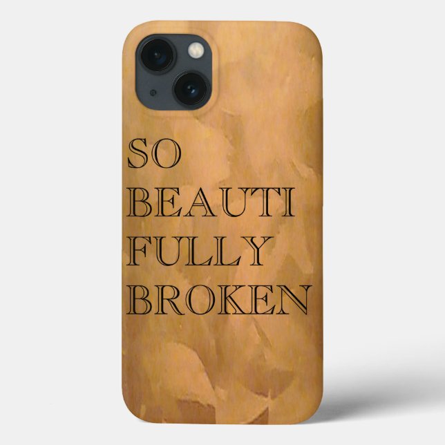So Beautifully Broken Case-Mate iPhone Case (Back)
