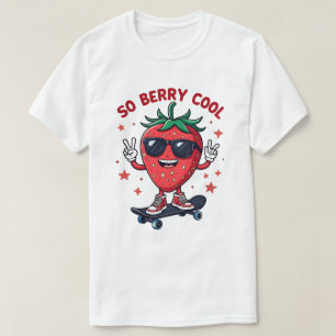 So Berry Cool Fruit Lover Strawberry Season T-Shirt