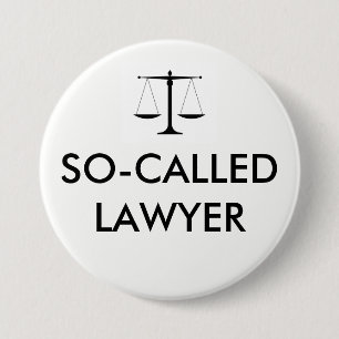 So-Called Lawyer Button
