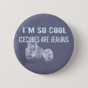 So Cool! 6 Cm Round Badge