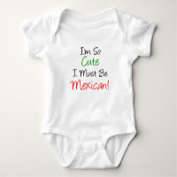 So Cute Must Be Mexican