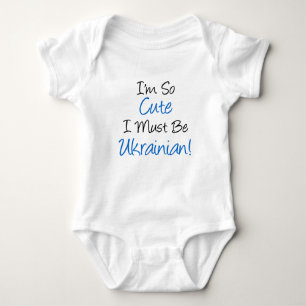 So Cute Must Be Ukrainian Baby Bodysuit
