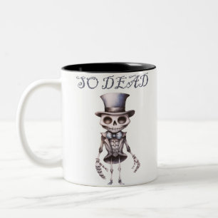 So Dead Skeleton Creepy Spooky Fun Halloween Two-Tone Coffee Mug