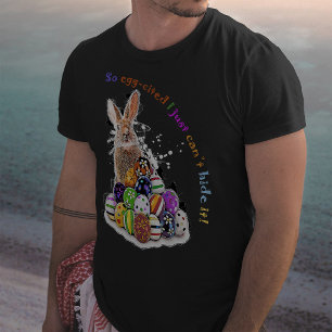 So egg-cited I just can’t hide it!  T-Shirt