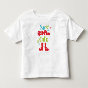 So Elfin Cute, Elf Shoes, Snowflakes, Christmas Toddler T-Shirt