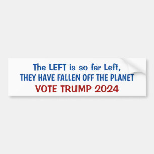 So Far Left Bumper Sticker