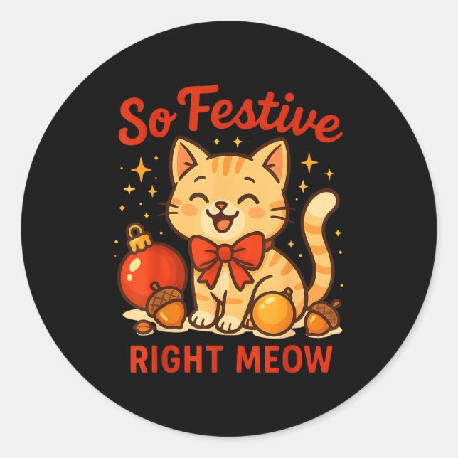 So Festive Right Meow Kawaii Cat Christmas Santa H Classic Round Sticker (Front)