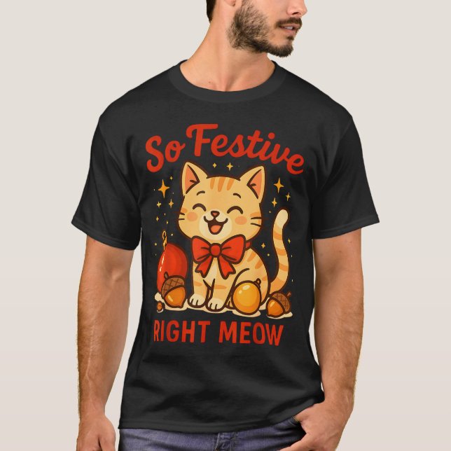 So Festive Right Meow Kawaii Cat Christmas Santa H T-Shirt (Front)