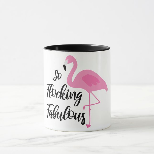 So Flocking Fabulous/Flamingo Mug (Center)