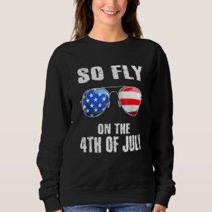 So Fly 4th Of July American Flag Sunglasses Boys K Sweatshirt