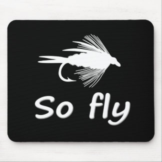 SO FLY MOUSE PAD