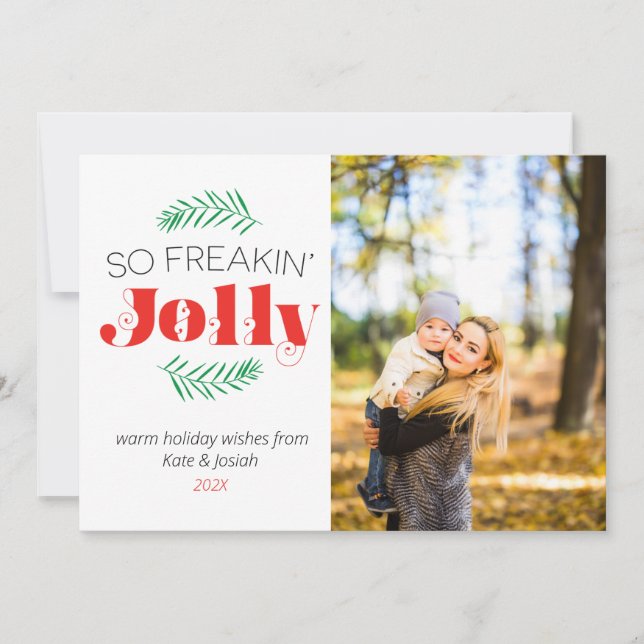 So Freakin Jolly Family Photo Holiday Card (Front)