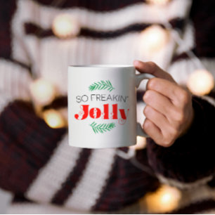 So Freakin' Jolly Two-Tone Coffee Mug