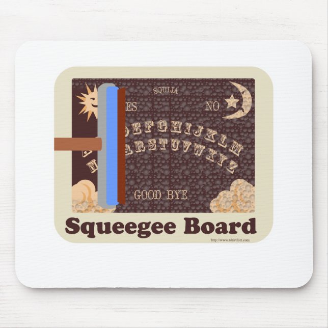 So Freaky Squeegee Board Mouse Pad (Front)