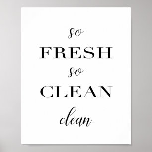 So Fresh So Clean Poster