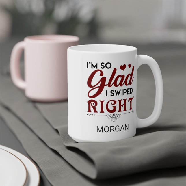 So Glad I Swiped Right Valentine's Personalised Coffee Mug (Creator Uploaded)