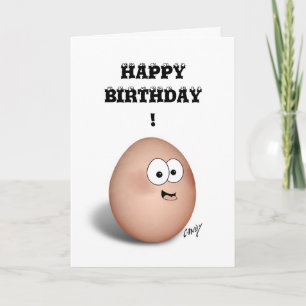 So glad you were hatched! HAPPY BIRTHDAY! Card