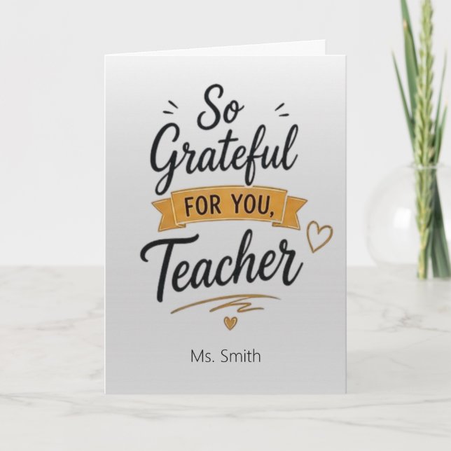 So Grateful for You Personalised Teacher  Card (Front)