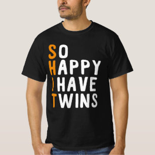 So Happy I Have Twins T-Shirt