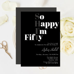 So Happy I'm FIFTY 50th Birthday Party  Invitation