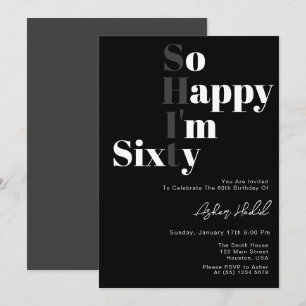 So Happy I'm SIXTY 60th Birthday Party Invitation