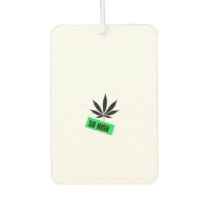 SO HIGH CAR AIR FRESHENER