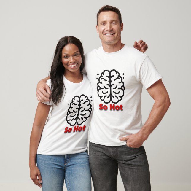 So hot Brain Creative T-Shirt Design (Unisex)
