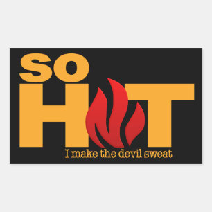 SO HOT custom stickers
