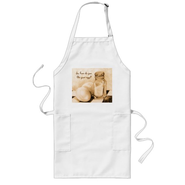 So, how do you like your eggs? Apron (Front)