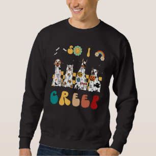 So I Creep Retro Groovy Dog Ghost Spooky Season Sweatshirt