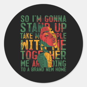 So I'm Gonna Stand Up Shirt Black History Month Ju Classic Round Sticker