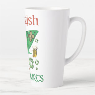 So Irish my liver hurts Latte Mug