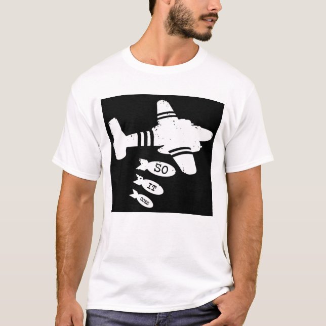 So It Goes T-Shirt (Front)