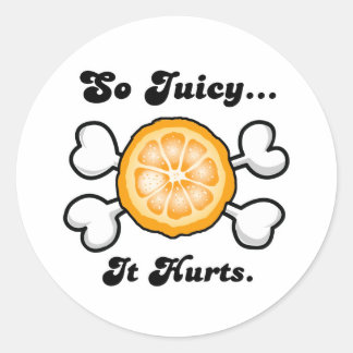so juicy it hurts classic round sticker