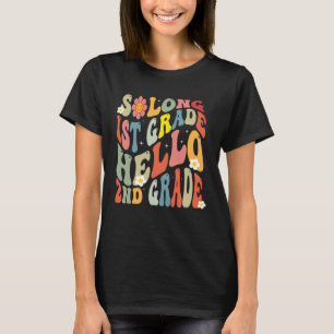 So Long 1st Grade Hello 2nd Grade Graduation Groov T-Shirt