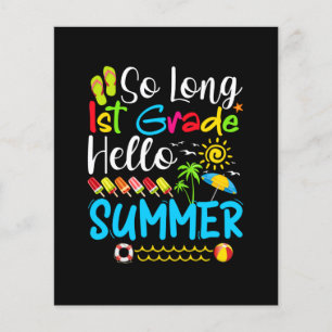 So Long 1st Grade Hello Summer Last Day Of School.