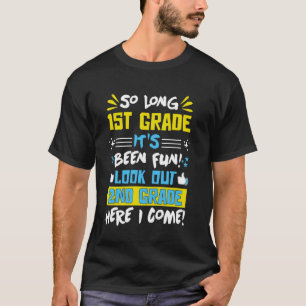 So Long 1st Grade Here I Come Graduation 2nd Grade T-Shirt