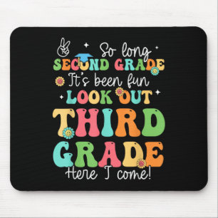 So Long 2nd Grade Graduation 3rd Grade Here I Come Mouse Pad