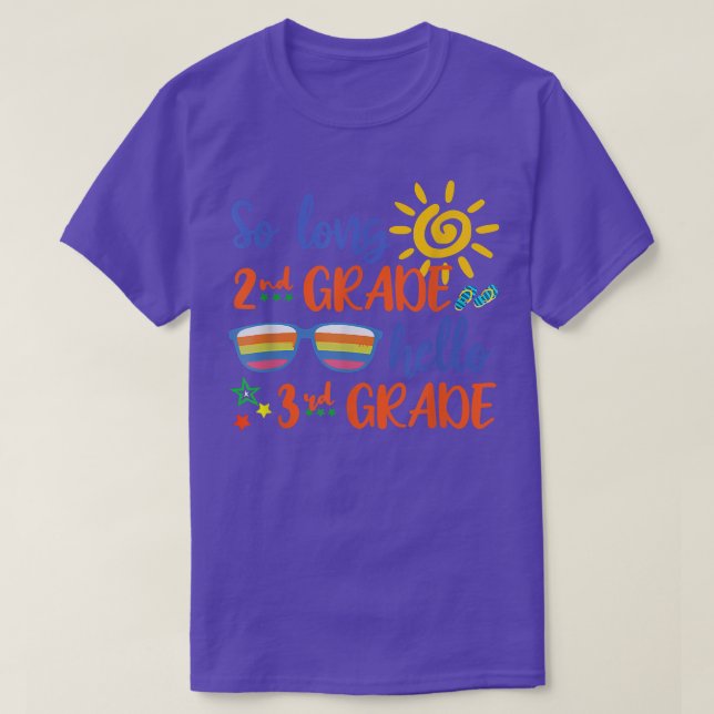 So Long 2nd Grade Hello 3rd Grade Teacher Student  T-Shirt (Design Front)
