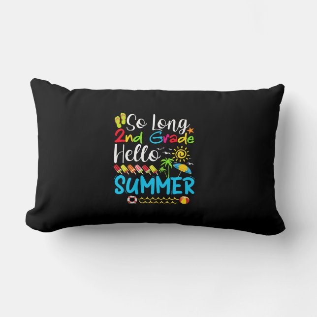 So Long 2nd Grade Hello Summer Last Day Of School. Lumbar Cushion (Front)