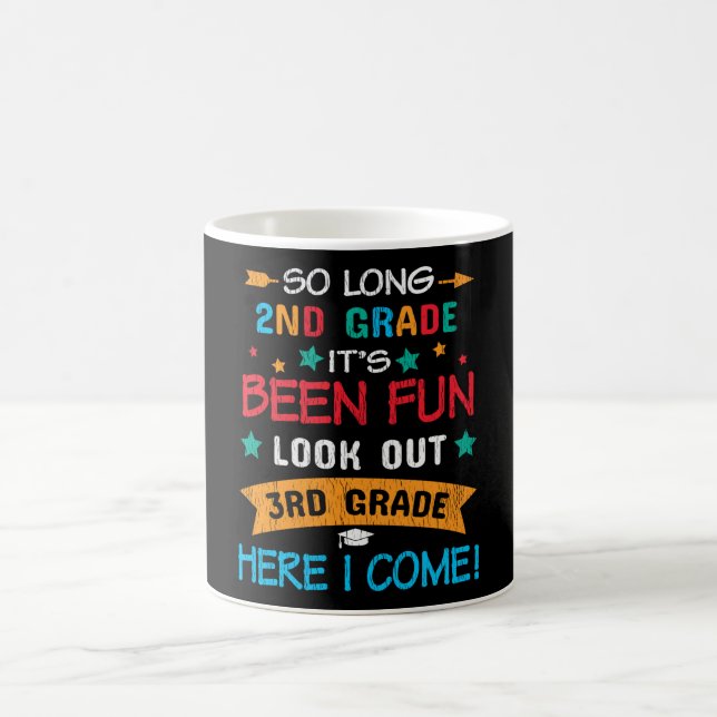 So Long 2nd Grade Look Out 3rd Grade Student Gift Coffee Mug (Center)