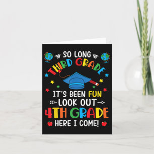 So Long 3rd Grade Graduation 4th Grade Here I Come Card