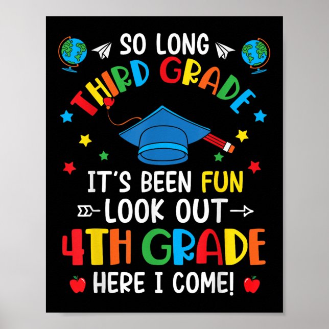 So Long 3rd Grade Graduation 4th Grade Here I Come Poster (Front)