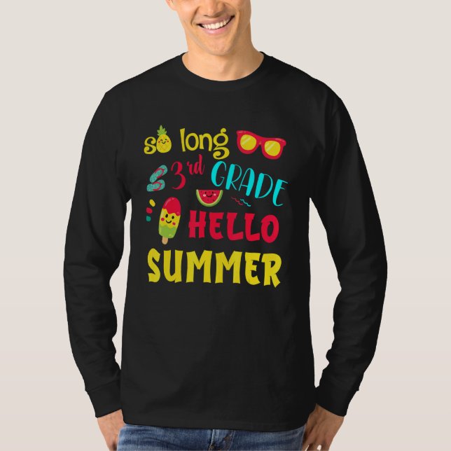 So Long 3rd Grade Hello Summer Last Day School Gra T-Shirt (Front)