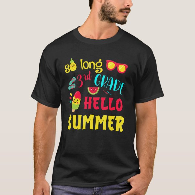 So Long 3rd Grade Hello Summer Last Day School Gra T-Shirt (Front)