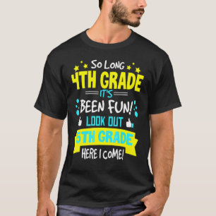 So Long 4th Grade 5th Grade Here I Come Graduation T-Shirt