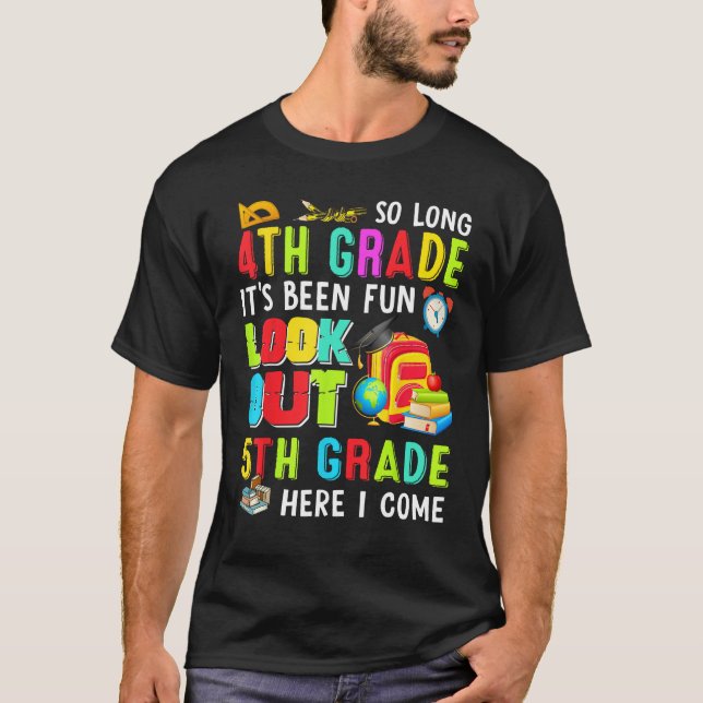 So Long 4th Grade 5th Grade Here I Come Graduation T-Shirt (Front)