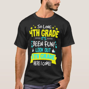 So Long 4th Grade 5th Grade Here I Come Graduation T-Shirt